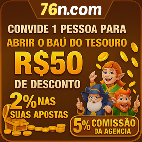 76n.com Indique amigos para receber um bônus